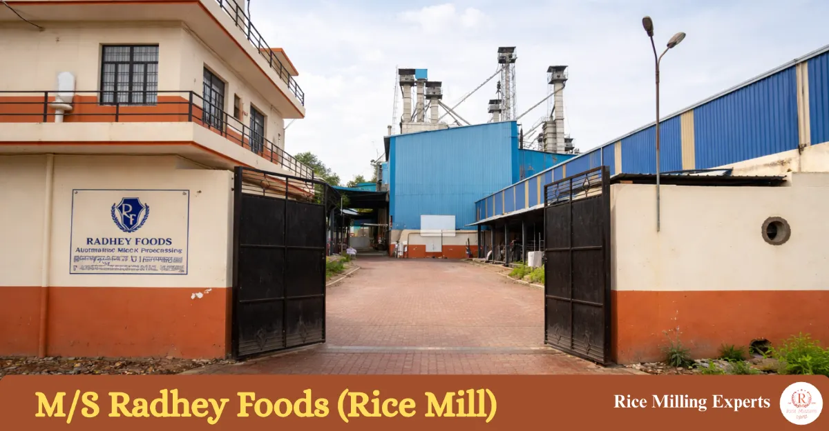 M/S Radhey Foods (Rice Mill)