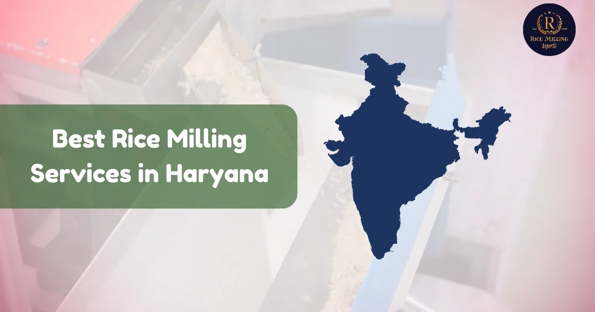 Rice Milling Services in Haryana