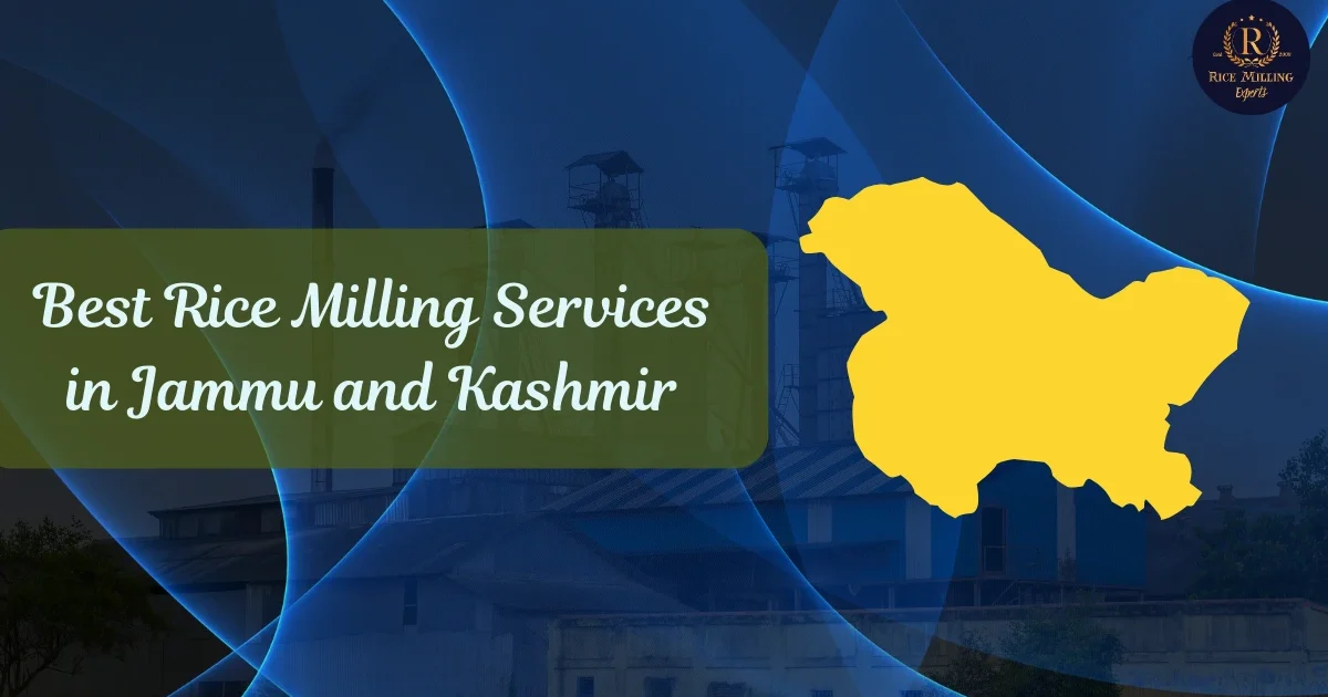 Rice Milling Services in Jammu and Kashmir