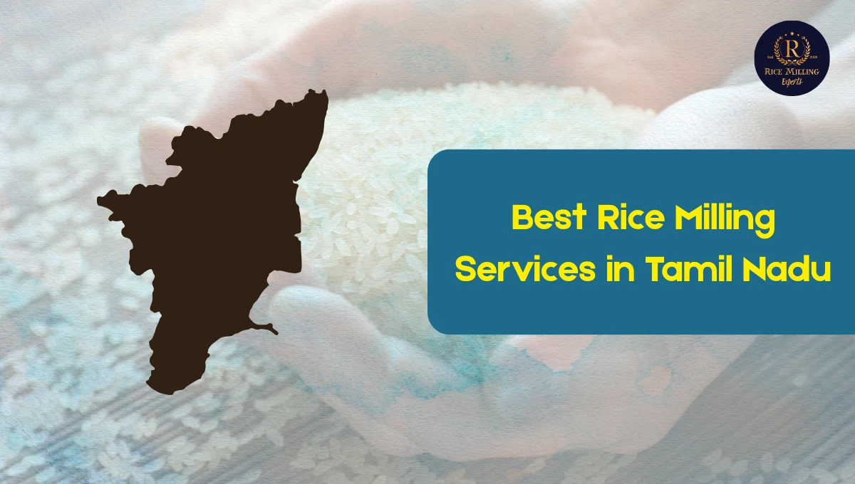 Rice Milling Services in Tamil Nadu