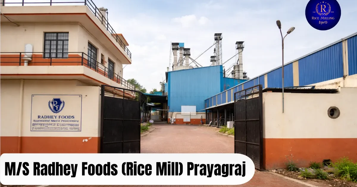 M:S Radhey Foods (Rice Mill) Prayagraj